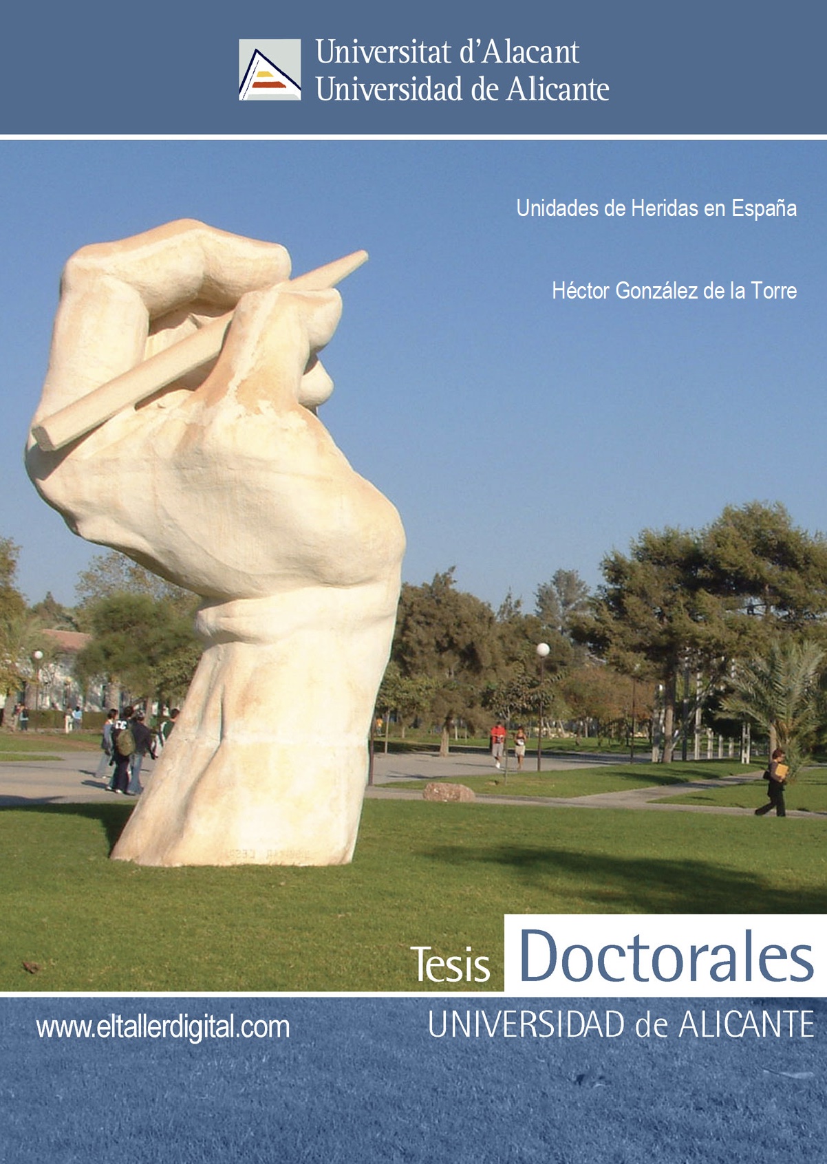 Unidades de heridas en España, por Dr. Héctor García de la Torre, Universidad de Alicante 2017.