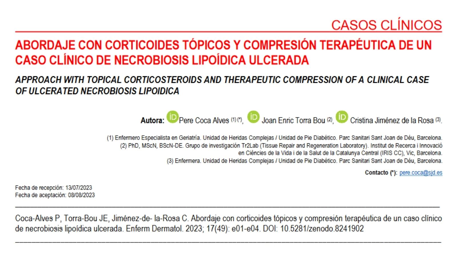 Abordaje con corticoides tópicos y compresión terapéutica de un caso clínico de necrobiosis lipoídica ulcerada