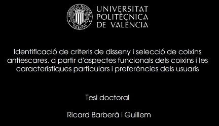 Tesis doctoral sobre identificación de criterios de diseño y selección de cojines antiescaras por Dr. Ricard Barberà